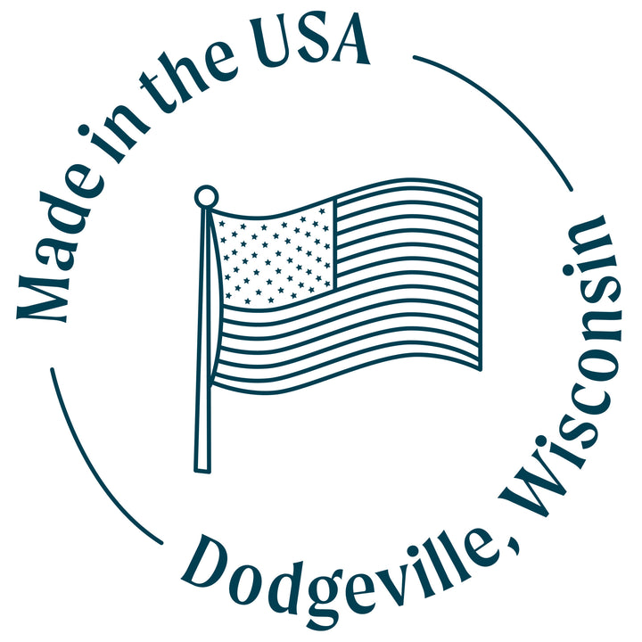 Made in the USA proudly in Dodgeville, Wisconsin